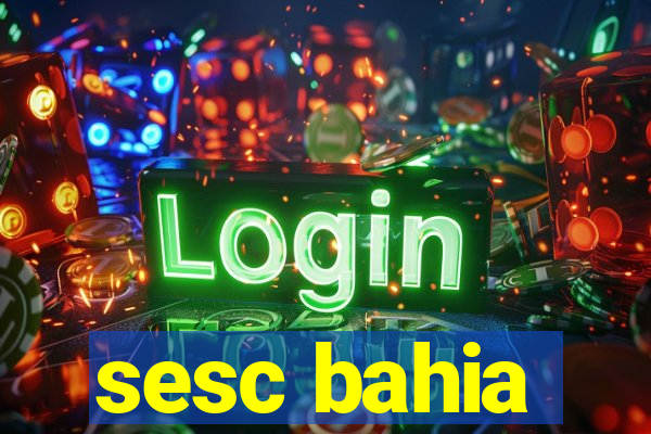 sesc bahia